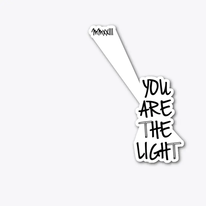 YOU ARE THE LIGHT