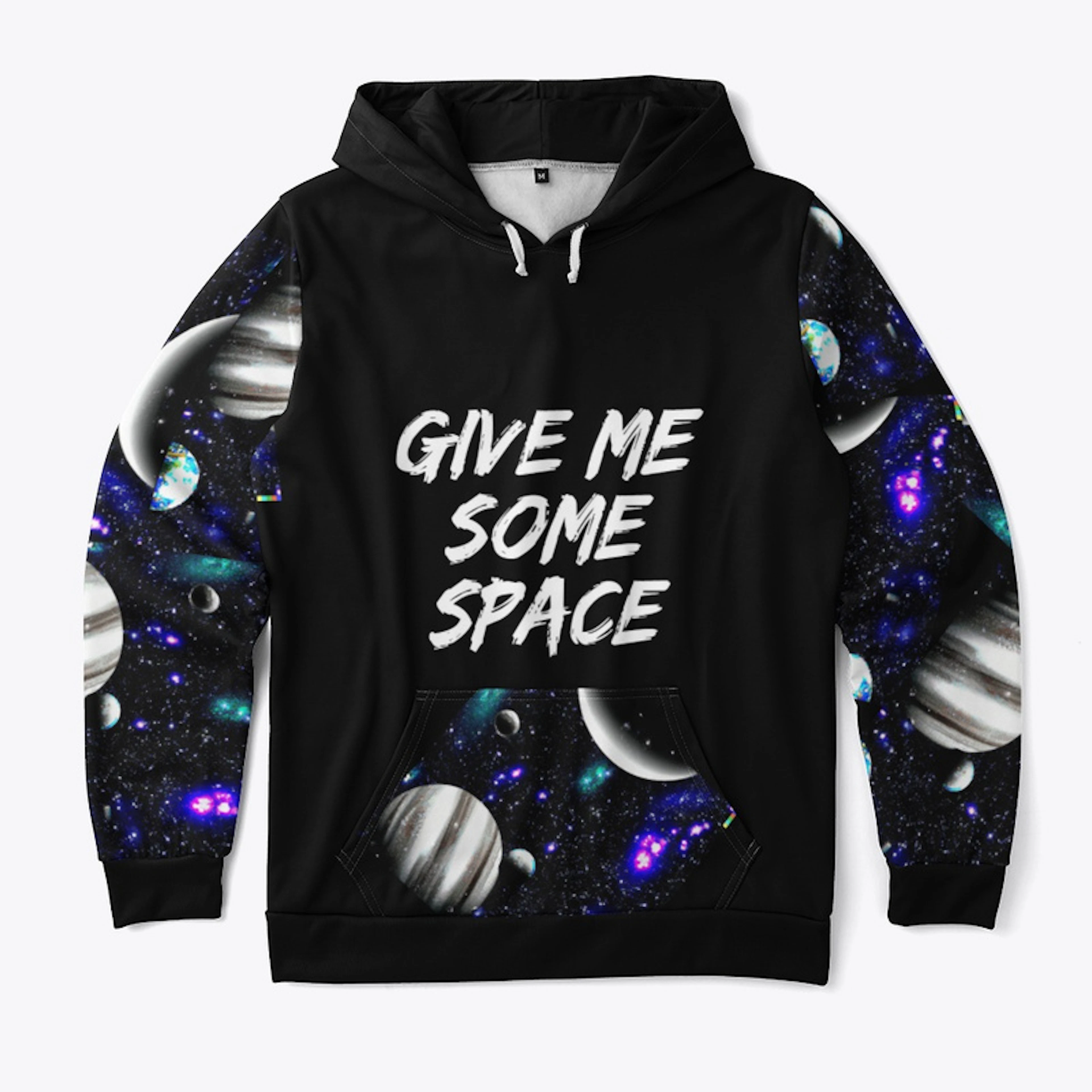 GIVE ME SOME SPACE