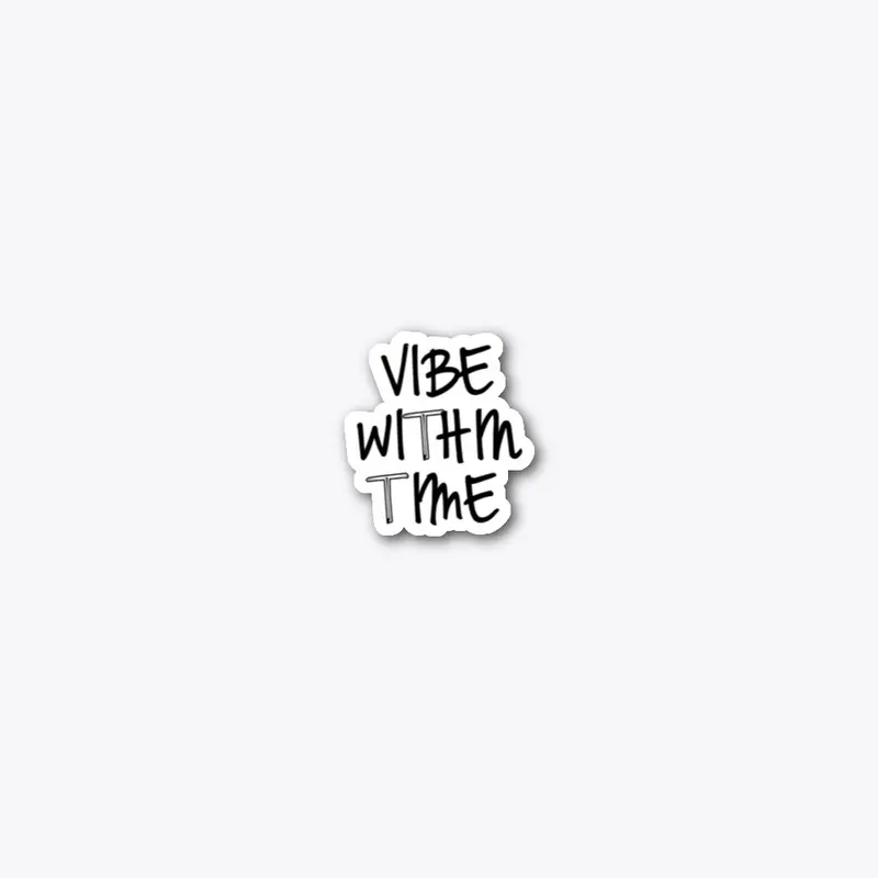 VIBE WITH IN TIME 2